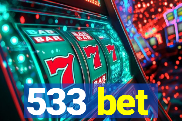 533 bet